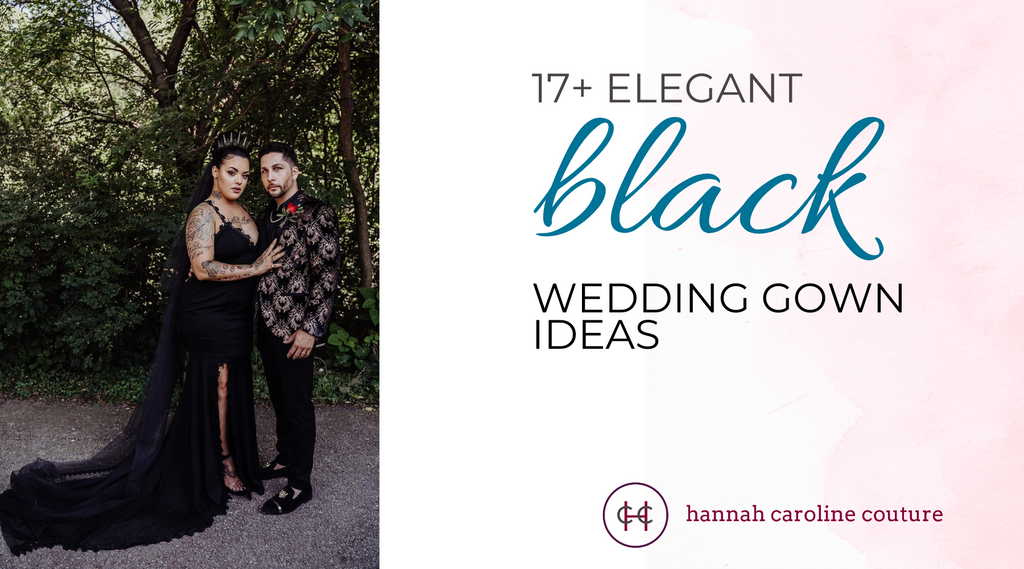 17+ Elegant Black Wedding Gown Ideas | My BEST Ideas
