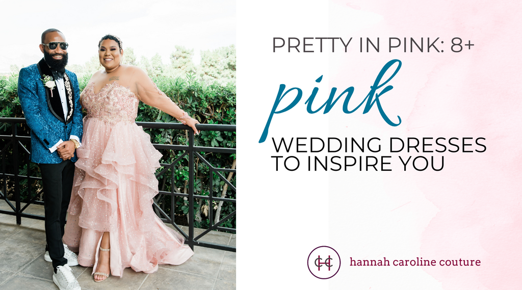 Pretty in Pink: 8+ Pink Wedding Dresses to Inspire You
