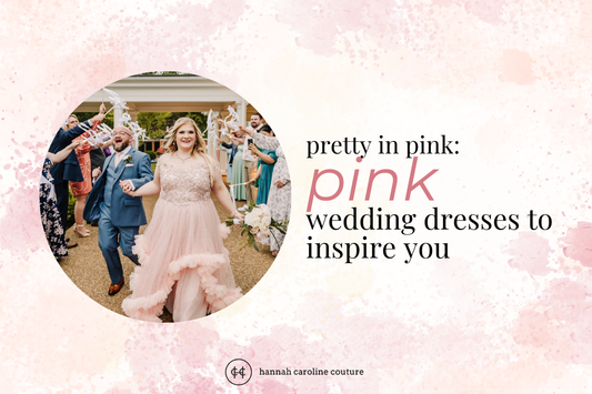 Pretty in Pink: Pink Wedding Dresses to Inspire You